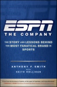 ESPN The Company. The Story and Lessons Behind the Most Fanatical Brand in Sports. Edition No. 1- Product Image