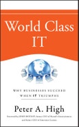 World Class IT. Why Businesses Succeed When IT Triumphs. Edition No. 1- Product Image