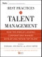 Best Practices in Talent Management. How the World's Leading Corporations Manage, Develop, and Retain Top Talent. Edition No. 1 - Product Image