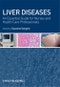 Liver Diseases. An Essential Guide for Nurses and Health Care Professionals. Edition No. 1 - Product Image