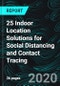 25 Indoor Location Solutions for Social Distancing and Contact Tracing - Product Thumbnail Image