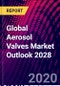 Global Aerosol Valves Market Outlook 2028 - Product Thumbnail Image