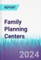 Family Planning Centers - Product Image