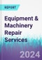 Equipment & Machinery Repair Services - Product Image