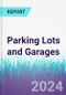 Parking Lots and Garages - Product Image