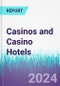 Casinos and Casino Hotels - Product Image