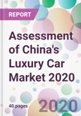 Assessment of China's Luxury Car Market 2020- Product Image