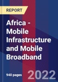 Africa - Mobile Infrastructure and Mobile Broadband- Product Image