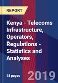 Kenya - Telecoms Infrastructure, Operators, Regulations - Statistics and Analyses- Product Image