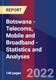 Botswana - Telecoms, Mobile and Broadband - Statistics and Analyses- Product Image