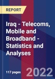 Iraq - Telecoms, Mobile and Broadband - Statistics and Analyses- Product Image