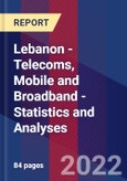 Lebanon - Telecoms, Mobile and Broadband - Statistics and Analyses- Product Image