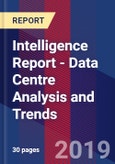 Intelligence Report - Data Centre Analysis and Trends- Product Image