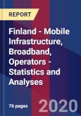 Finland - Mobile Infrastructure, Broadband, Operators - Statistics and Analyses- Product Image