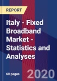 Italy - Fixed Broadband Market - Statistics and Analyses- Product Image