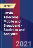 Latvia - Telecoms, Mobile and Broadband - Statistics and Analyses- Product Image