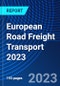 European Road Freight Transport 2023 - Product Thumbnail Image