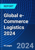 Global e-Commerce Logistics 2024- Product Image