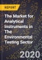 The Market for Analytical Instruments in The Environmental Testing Sector - Product Thumbnail Image