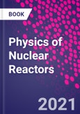 Physics of Nuclear Reactors- Product Image