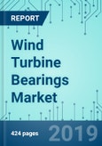 Wind Turbine Bearings: Market Shares, Strategies, and Forecasts, Worldwide, 2018 to 2025- Product Image