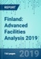 Finland: Advanced Facilities Analysis 2019 - Product Thumbnail Image