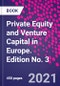 Private Equity and Venture Capital in Europe. Edition No. 3 - Product Thumbnail Image