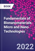 Fundamentals of Bionanomaterials. Micro and Nano Technologies- Product Image