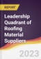 Leadership Quadrant of Roofing Material Suppliers - Product Image