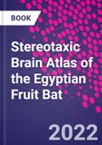 Stereotaxic Brain Atlas of the Egyptian Fruit Bat- Product Image
