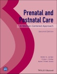 Prenatal and Postnatal Care. A Woman-Centered Approach. Edition No. 2- Product Image