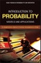 Introduction to Probability. Models and Applications. Edition No. 1. Wiley Series in Probability and Statistics - Product Image