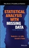 Statistical Analysis with Missing Data. Edition No. 3. Wiley Series in Probability and Statistics - Product Image