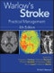 Warlow's Stroke. Practical Management. Edition No. 4 - Product Thumbnail Image