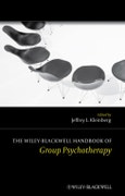 The Wiley-Blackwell Handbook of Group Psychotherapy. Edition No. 1. Wiley Clinical Psychology Handbooks- Product Image