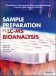 Sample Preparation in LC-MS Bioanalysis. Edition No. 1. Wiley Series on Pharmaceutical Science and Biotechnology: Practices, Applications and Methods- Product Image