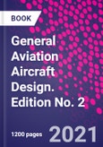General Aviation Aircraft Design. Edition No. 2- Product Image