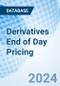 Derivatives End of Day Pricing - Product Image