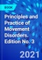 Principles and Practice of Movement Disorders. Edition No. 3 - Product Thumbnail Image