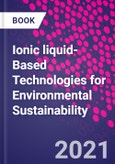 Ionic Liquid-Based Technologies for Environmental Sustainability- Product Image