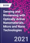 Sensing and Biosensing with Optically Active Nanomaterials. Micro and Nano Technologies - Product Image