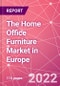 The Home Office Furniture Market in Europe - Product Thumbnail Image