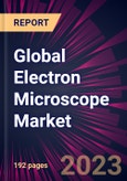 Global Electron Microscope Market 2023-2027- Product Image