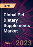 Global Pet Dietary Supplements Market 2023-2027- Product Image