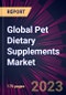 Global Pet Dietary Supplements Market 2023-2027 - Product Image
