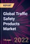 Global Traffic Safety Products Market 2023-2027 - Product Thumbnail Image