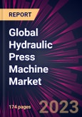 Global Hydraulic Press Machine Market 2024-2028- Product Image