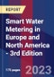 Smart Water Metering in Europe and North America - 3rd Edition - Product Image
