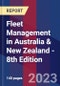 Fleet Management in Australia & New Zealand - 8th Edition - Product Image