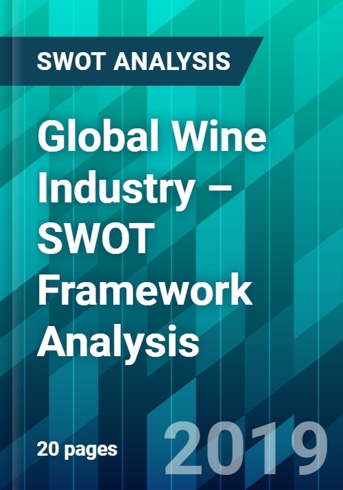 Global Wine Industry SWOT Framework Analysis